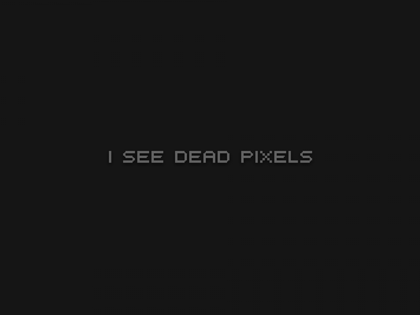 see, dead, i, pixels