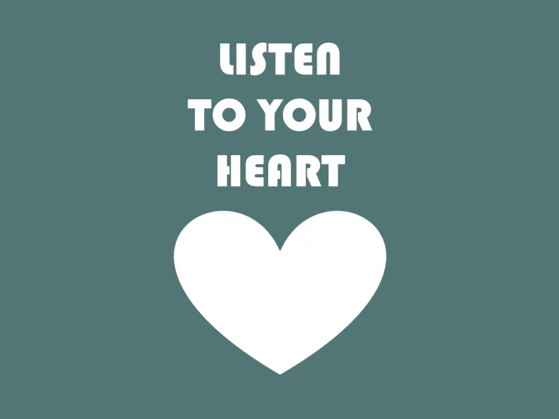 Слушай, своё, listen, heart, сердце, to your