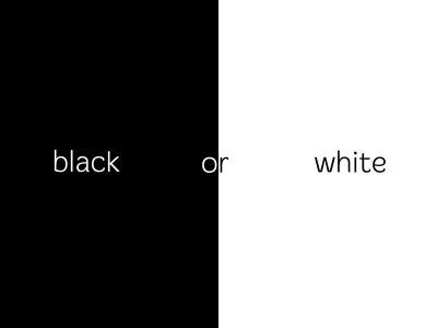or, black, white