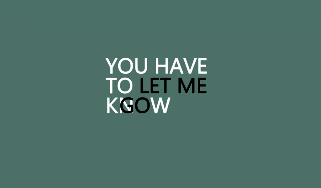 know, фраза, слова, you_have, go, phrase, двойной_смысл