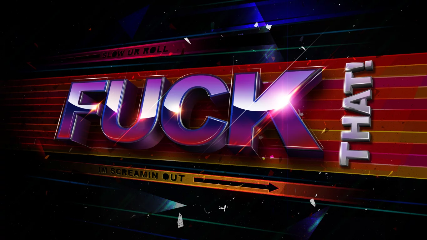 im screamin out, блики, fuck that, надпись, осколки, slow ur roll